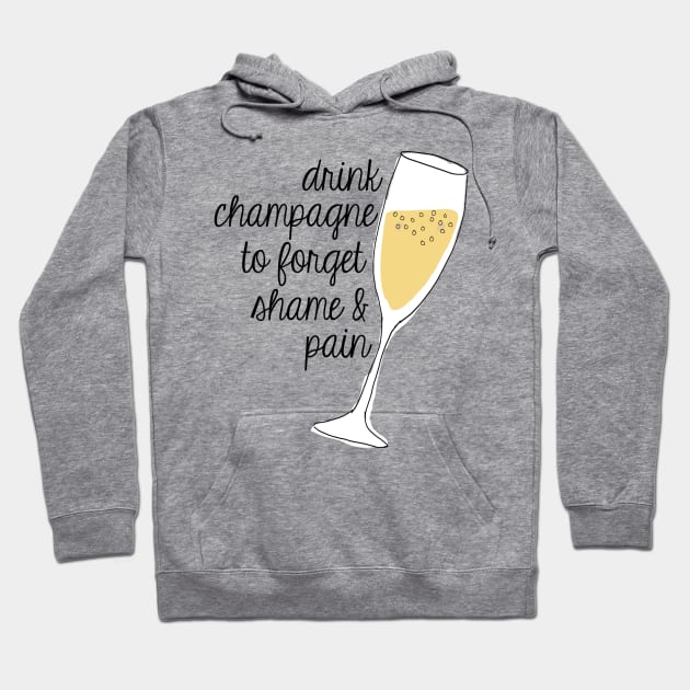 Drink Champagne Hoodie by lolosenese